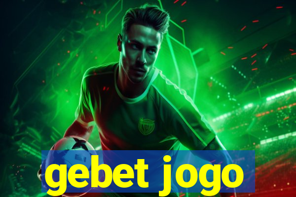 gebet jogo